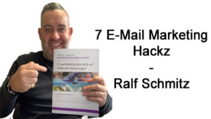 7-e-mail-marketing-hackz-ralf-schmitz