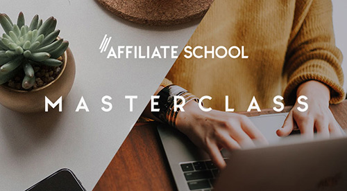 affiliate-school-masterclass