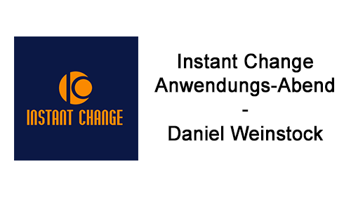 instant-change-anwendungsabend-daniel-weinstock