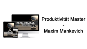 produktivitaet-master-maxim-mankevich